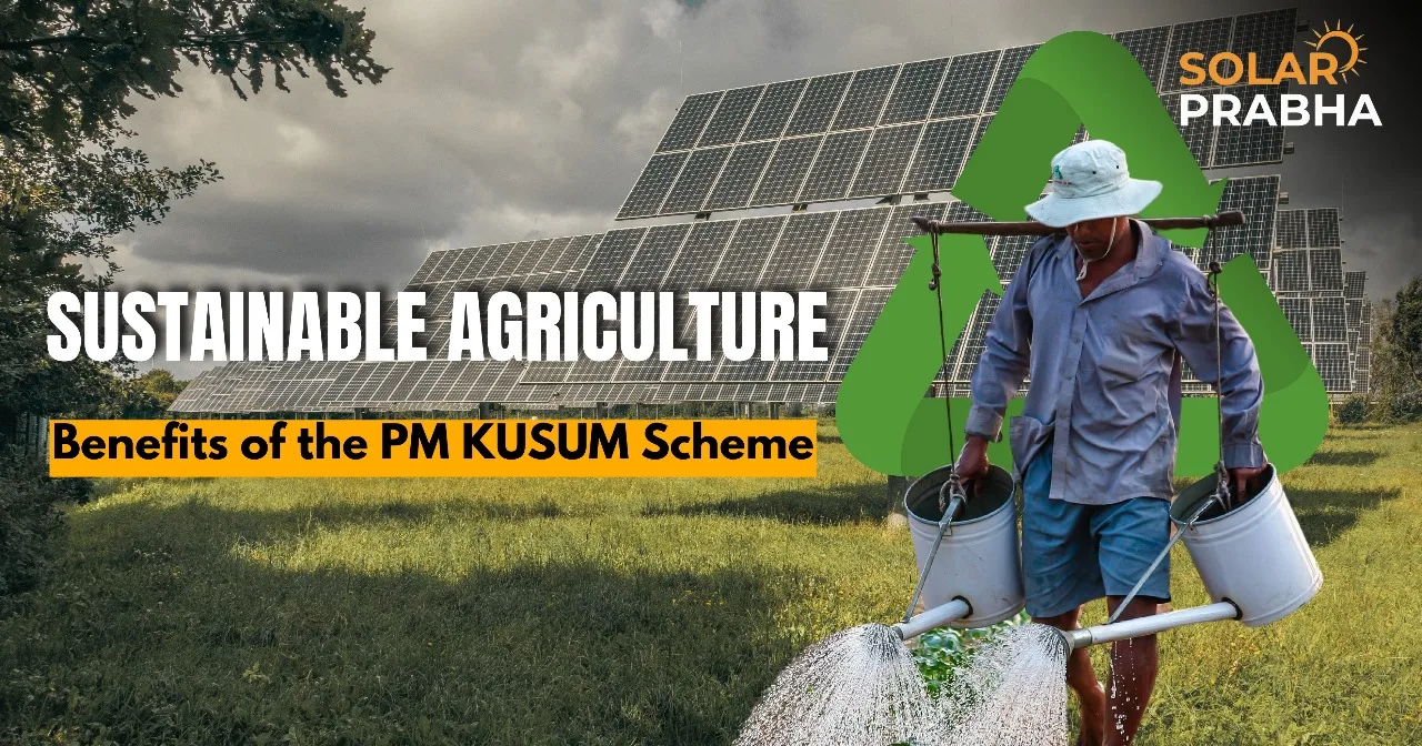 Discover the impact of the PM KUSUM Scheme on Assam's farming, enhancing productivity and sustainability through solar energy.