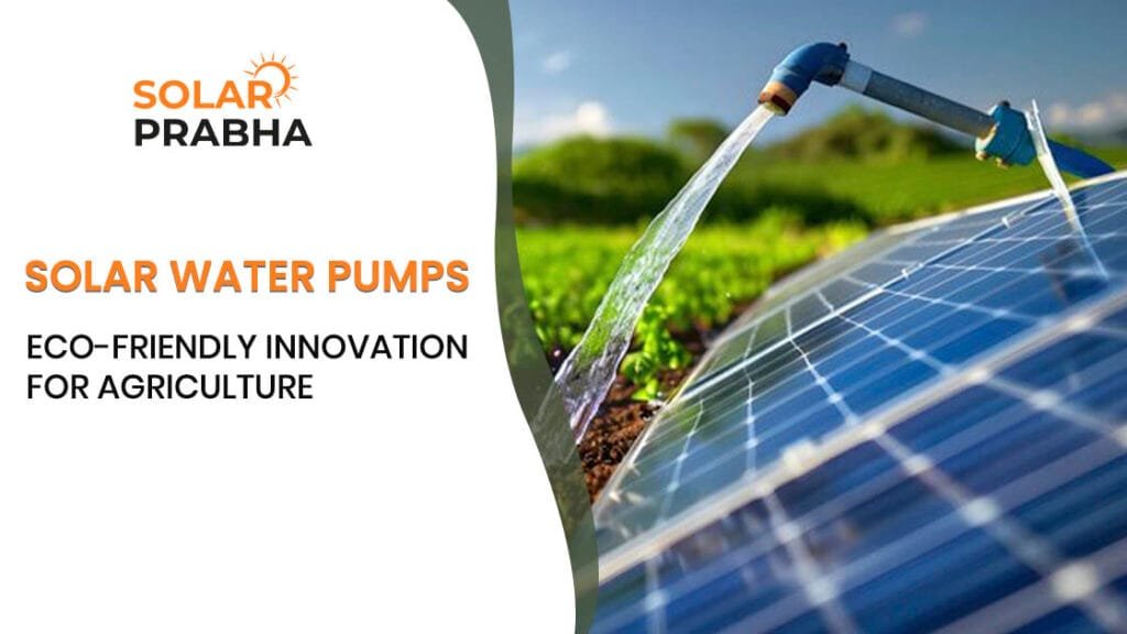 Boost farm sustainability with solar water pumps. Eco-friendly technology for efficient and cost-effective irrigation.