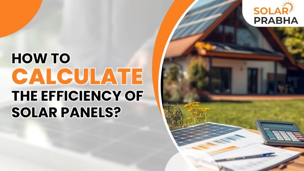 Calculate solar efficiency like a pro! Find out how panel performance impacts cost, space, and long-term energy gains.